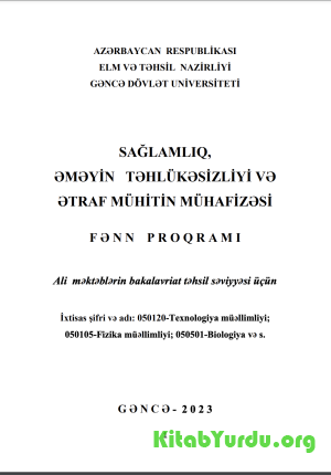 Sağlamlıq,əməyin təhlükəsizliyi və ətraf mühitin mühafizəsi  SƏTƏMM